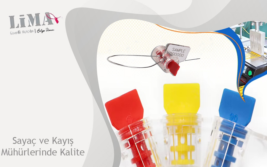 Sayaç ve Kayış Mühürlerinde Kalite Neden Önemlidir